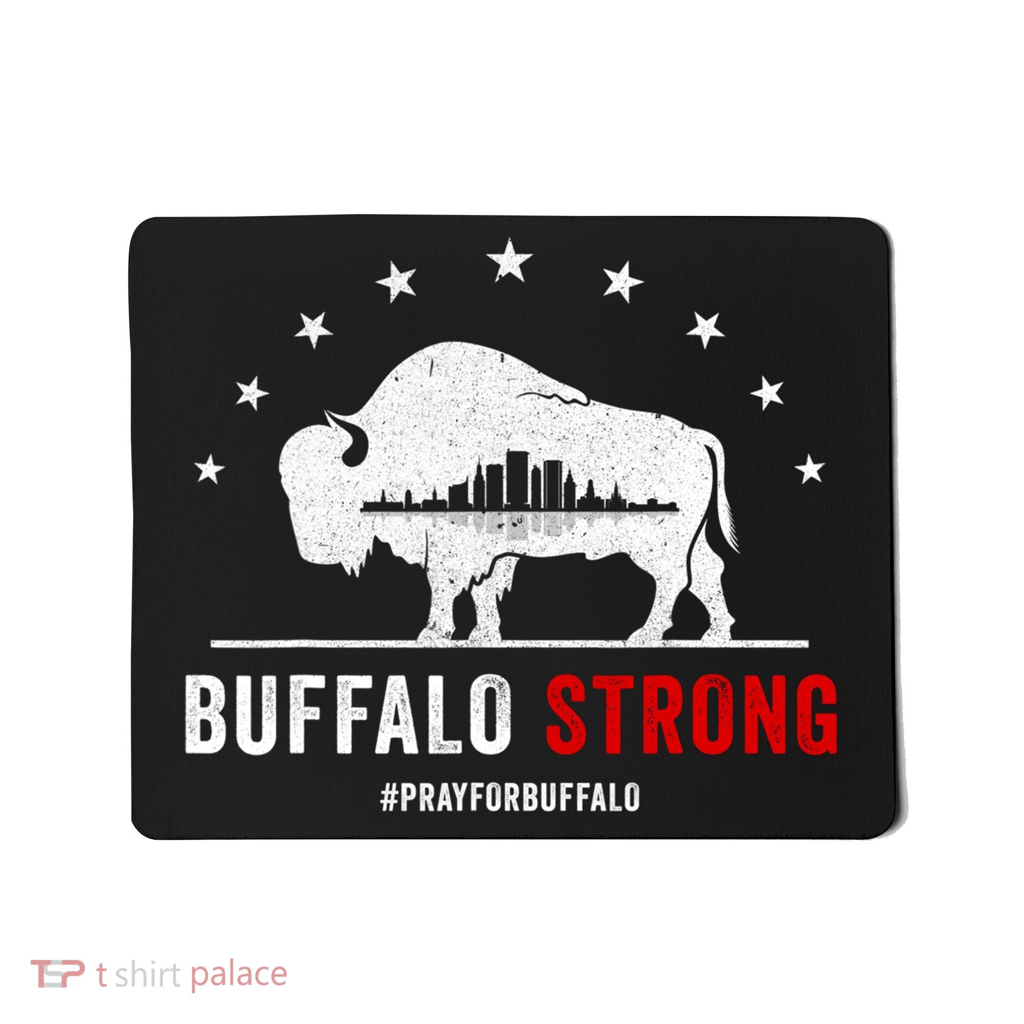 Choose Love Buffalo Strong Pray For Buffalo Mousepad