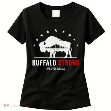 Choose Love Buffalo Strong Pray For Buffalo Women's T-Shirt