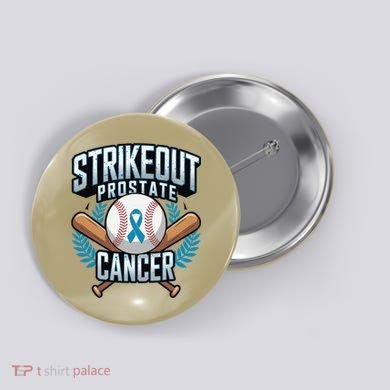 Baseball Strikeout Prostate Cancer Awareness Button