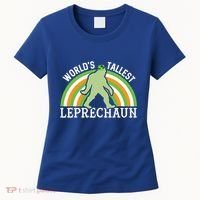Bigfoot St Patricks Day World's Tallest Leprechaun Meaningful Gift Women's T-Shirt thumb 0