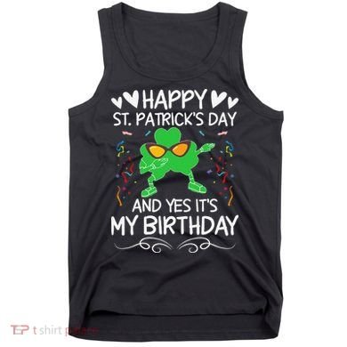 Birthday Saint Patrick's Day Lucky Shamrock Clover Tank Top