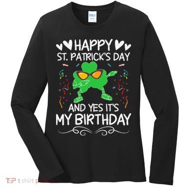 Birthday Saint Patrick's Day Lucky Shamrock Clover Women's Long Sleeve Shirt