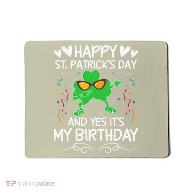 Birthday Saint Patrick's Day Lucky Shamrock Clover Mousepad