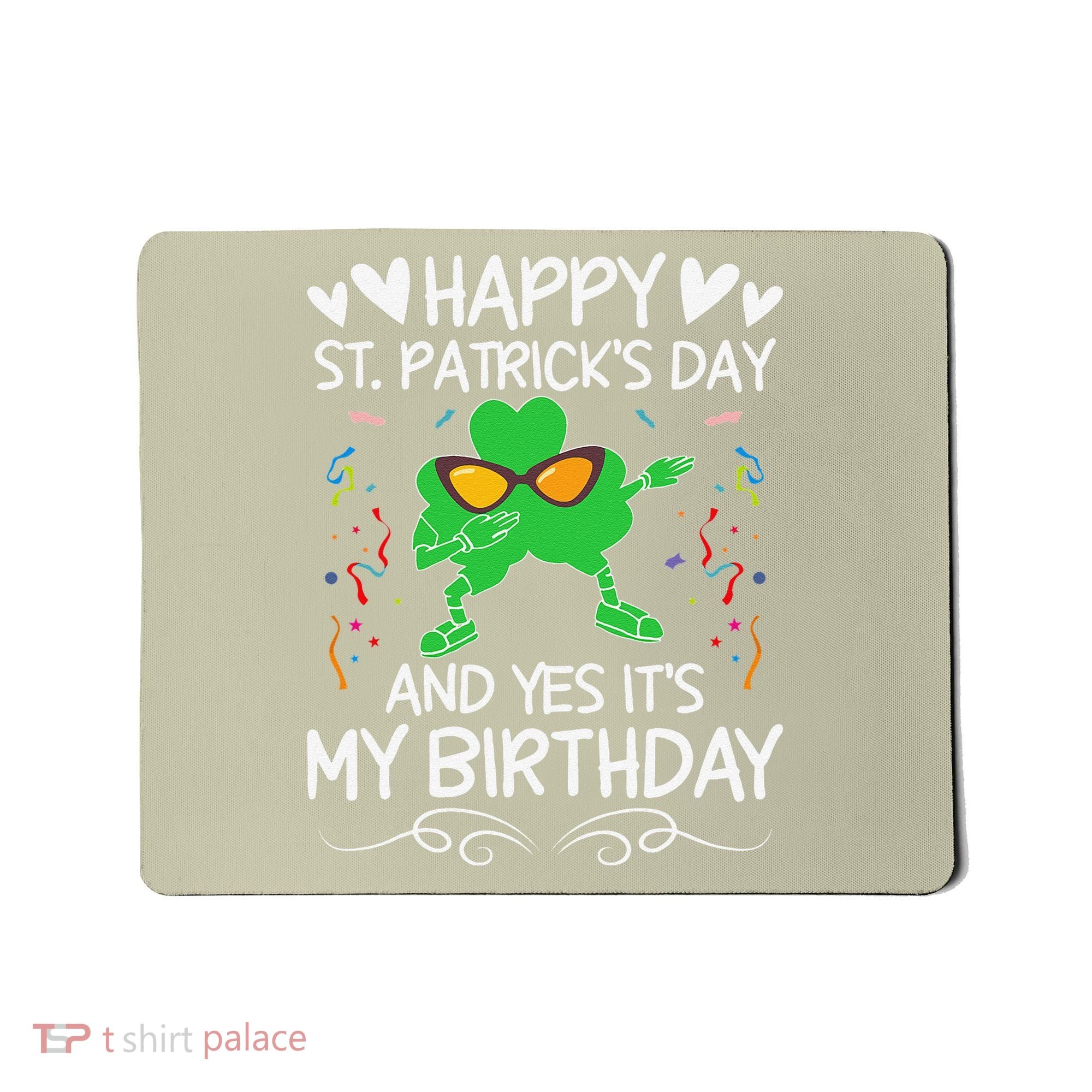 Birthday Saint Patrick's Day Lucky Shamrock Clover Mousepad