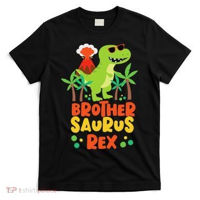 Brother Saurus Rex Dinosaur Dino T-Shirt