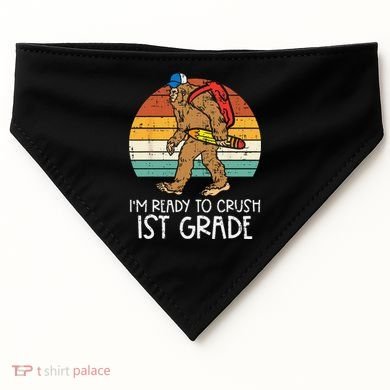 Bigfoot Sasquatch Ready To Crush 1st Grade First Day School USA-Made Doggie Bandana