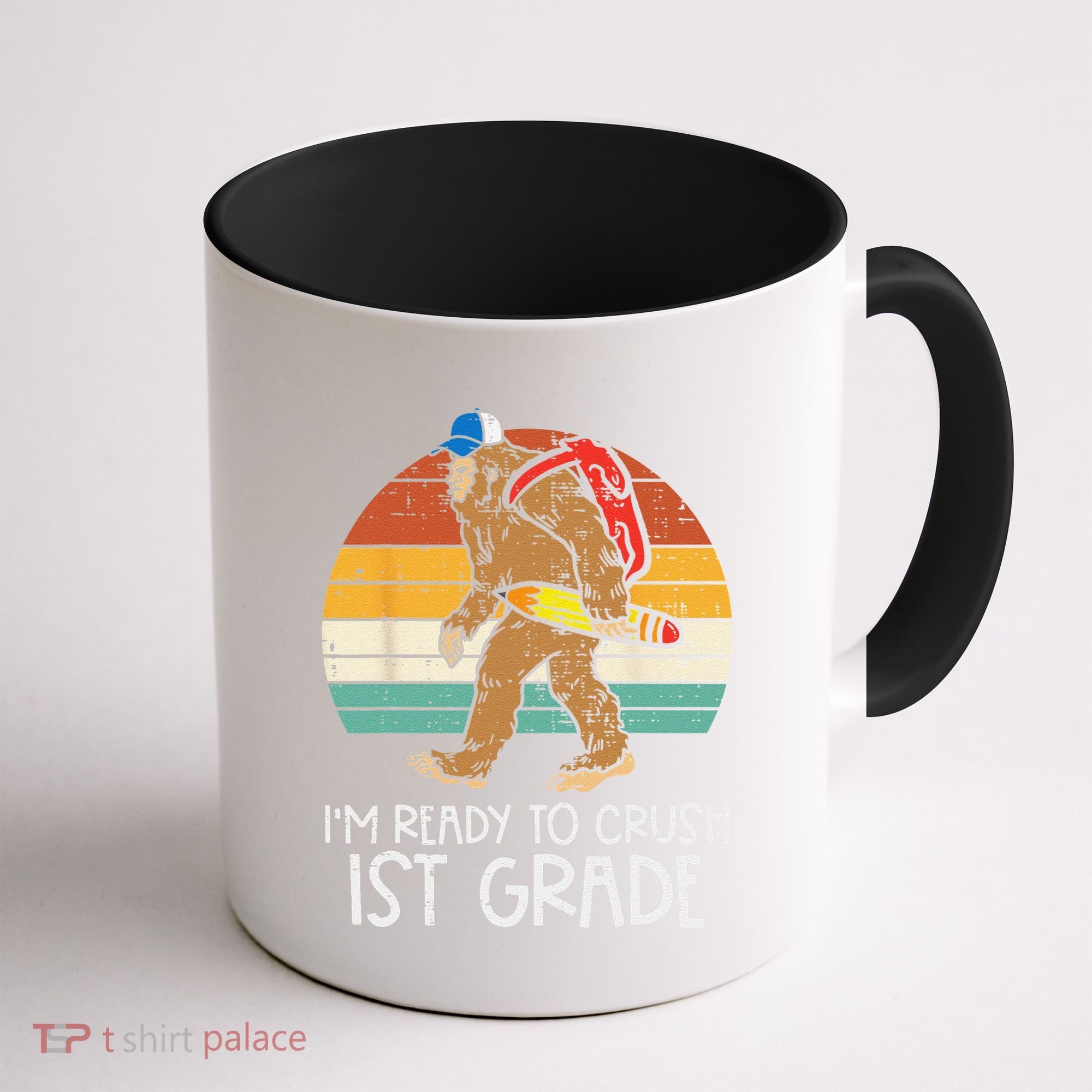 Bigfoot Sasquatch Ready To Crush 1st Grade First Day School Coffee Mug