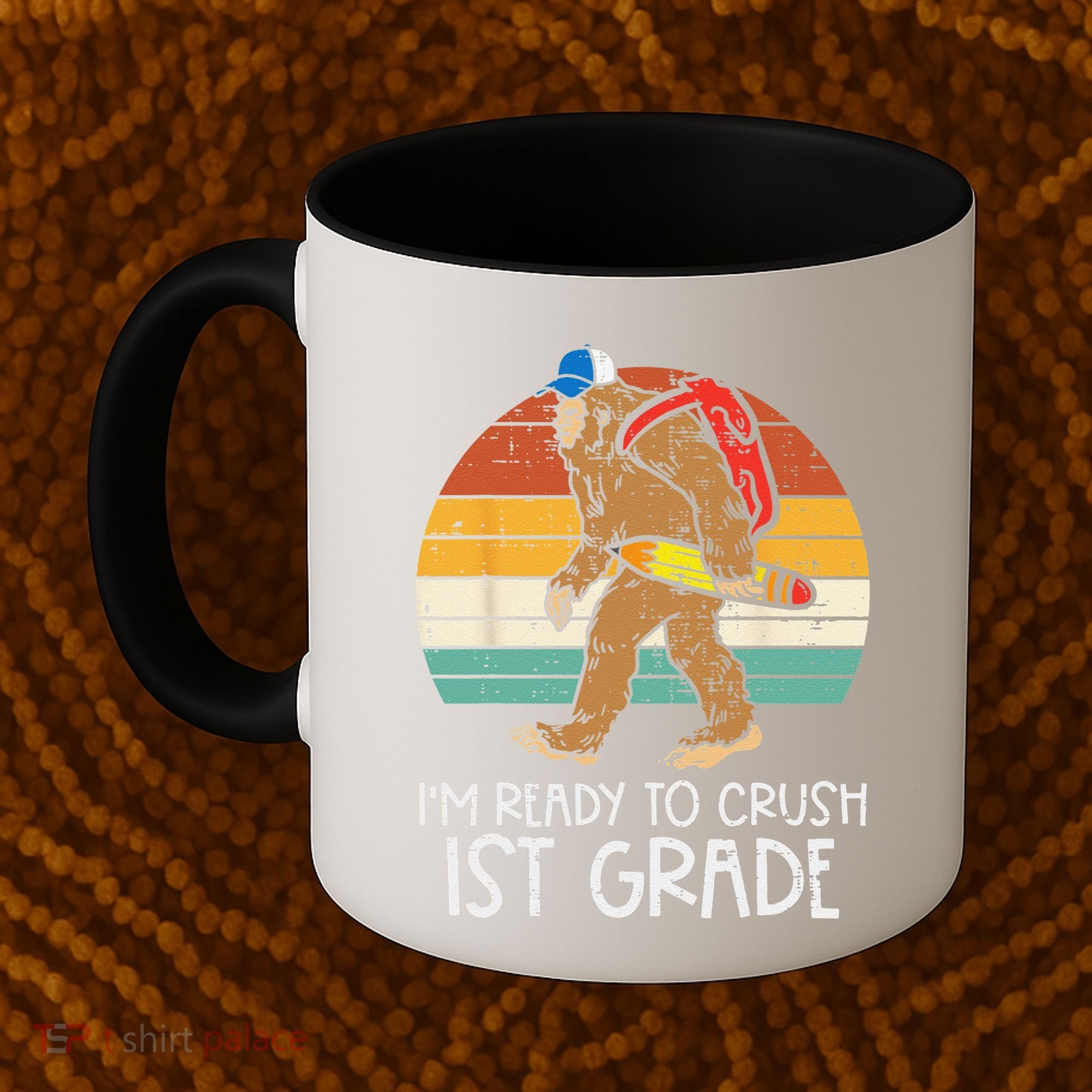 Bigfoot Sasquatch Ready To Crush 1st Grade First Day School Coffee Mug