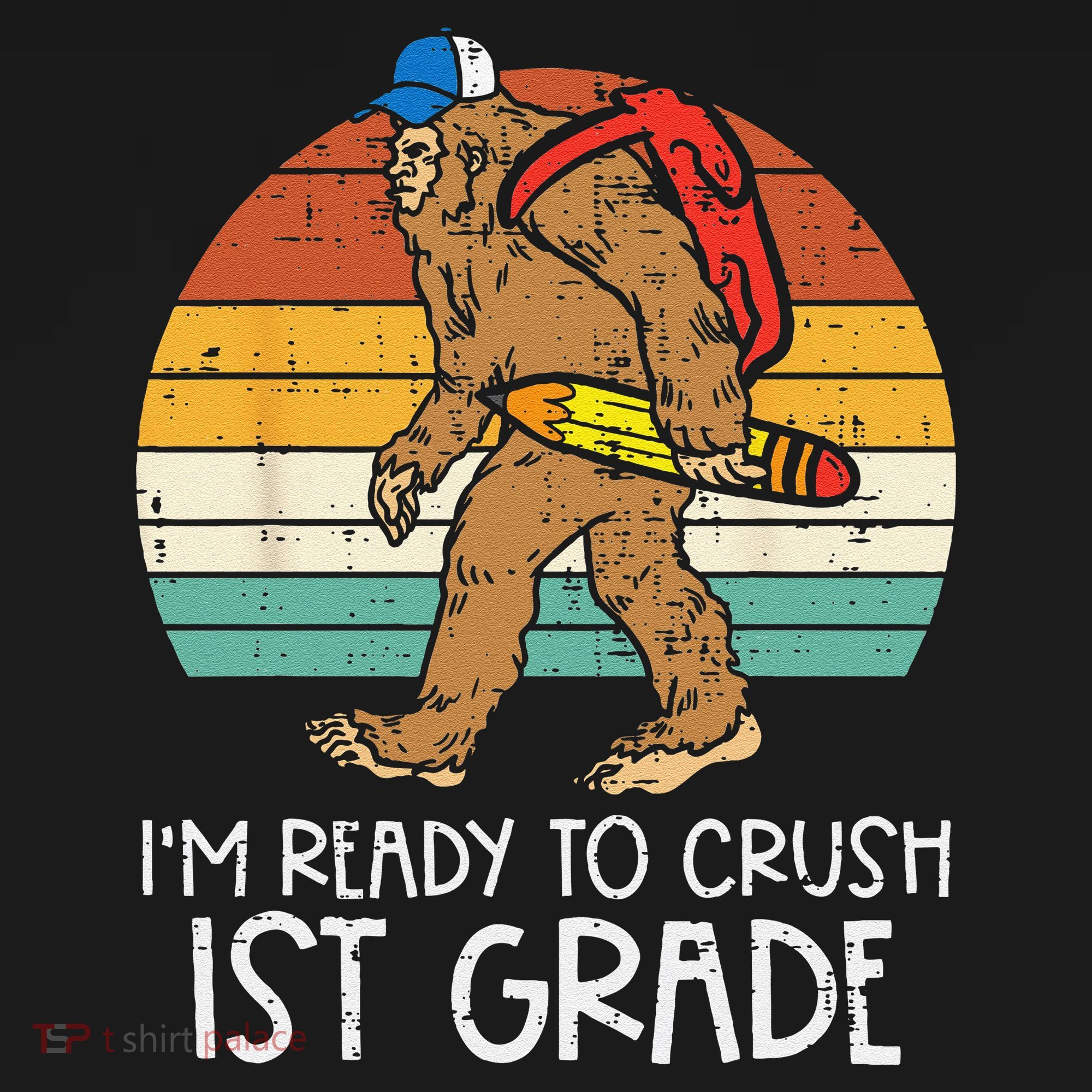 Bigfoot Sasquatch Ready To Crush 1st Grade First Day School Baby Bodysuit