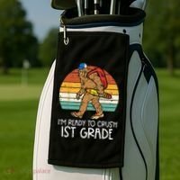 Bigfoot Sasquatch Ready To Crush 1st Grade First Day School Golf Towel thumb 2
