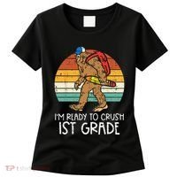 Bigfoot Sasquatch Ready To Crush 1st Grade First Day School Women's T-Shirt thumb 0