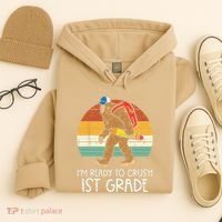 Bigfoot Sasquatch Ready To Crush 1st Grade First Day School Hoodie thumb 4
