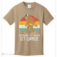 Bigfoot Sasquatch Ready To Crush 1st Grade First Day School Kids T-Shirt thumb 0
