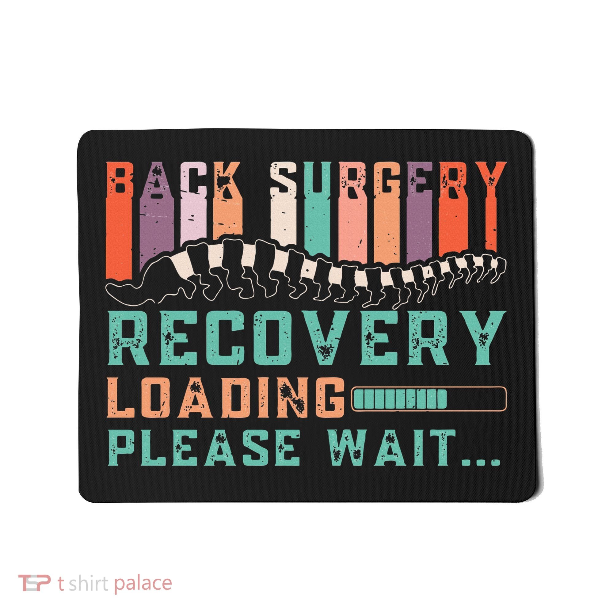 Back Surgery Recovery Funny Spinal Fusion Get Well Soon Mousepad