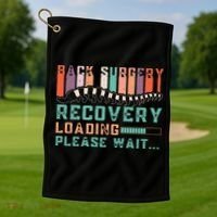 Back Surgery Recovery Funny Spinal Fusion Get Well Soon Golf Towel thumb 1