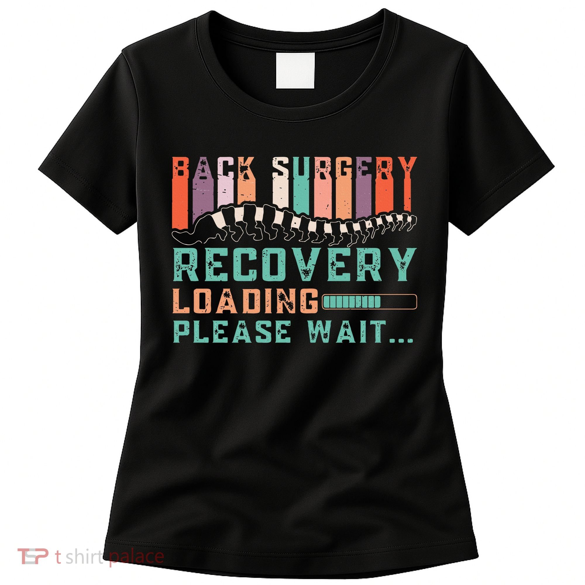 Back Surgery Recovery Funny Spinal Fusion Get Well Soon Women's T-Shirt