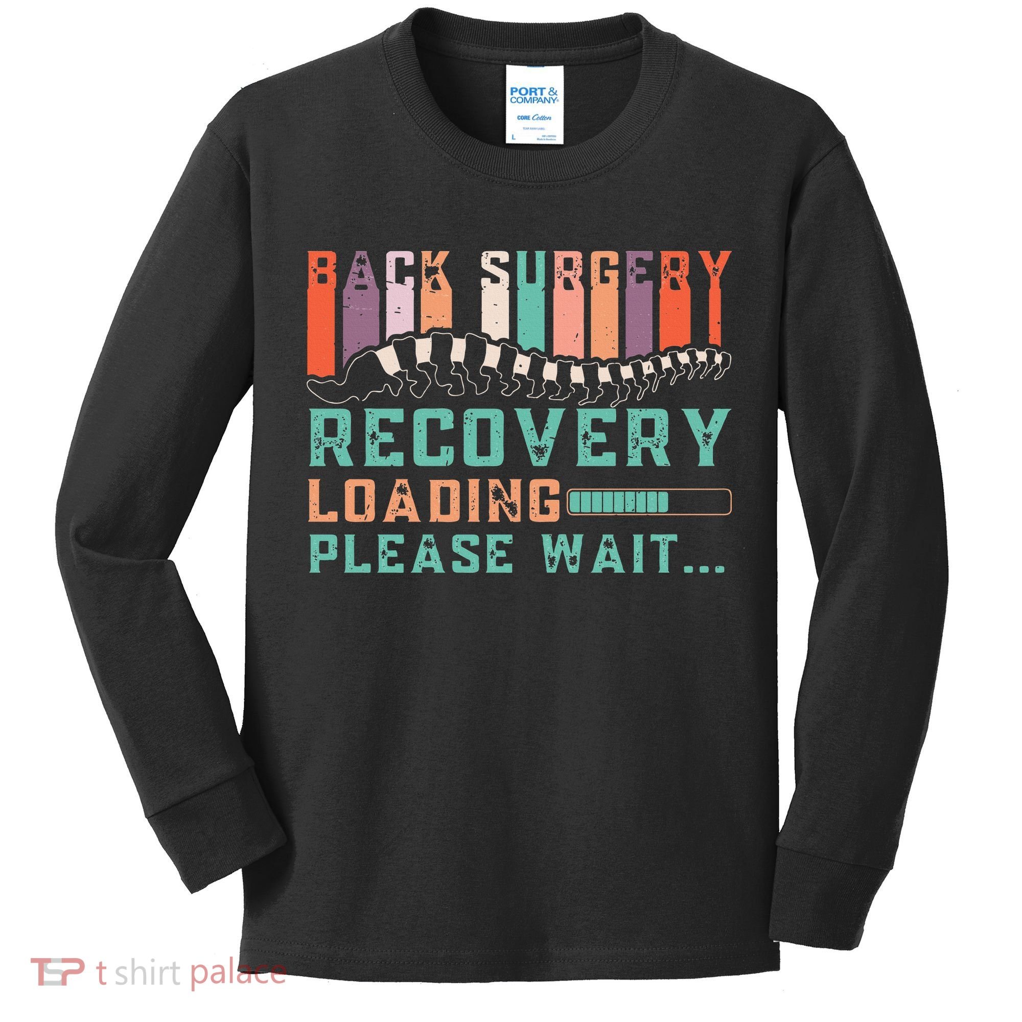 Back Surgery Recovery Funny Spinal Fusion Get Well Soon Kids Long Sleeve Shirt