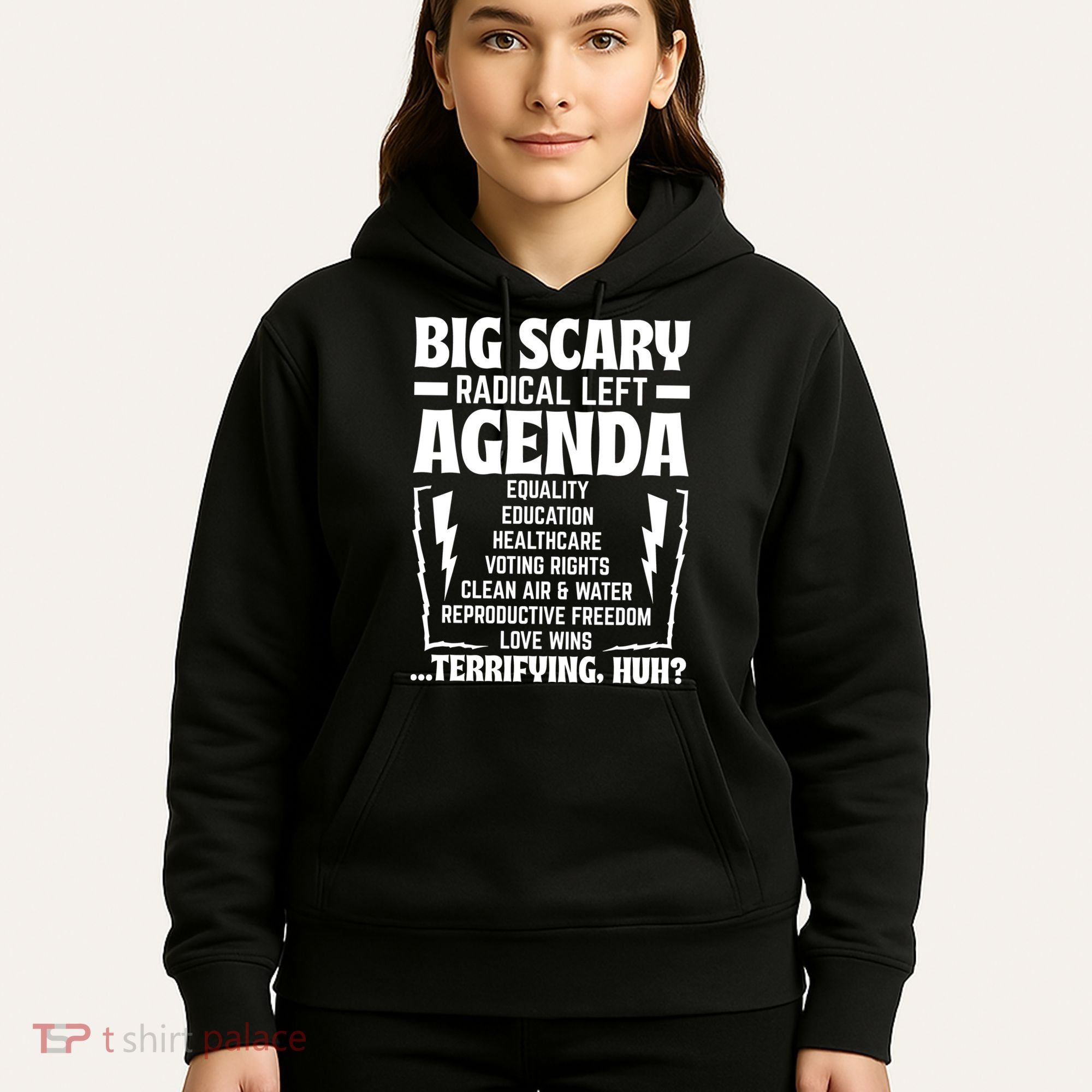 Big Scary Radical Left Agenda Social Justice Activist Hoodie