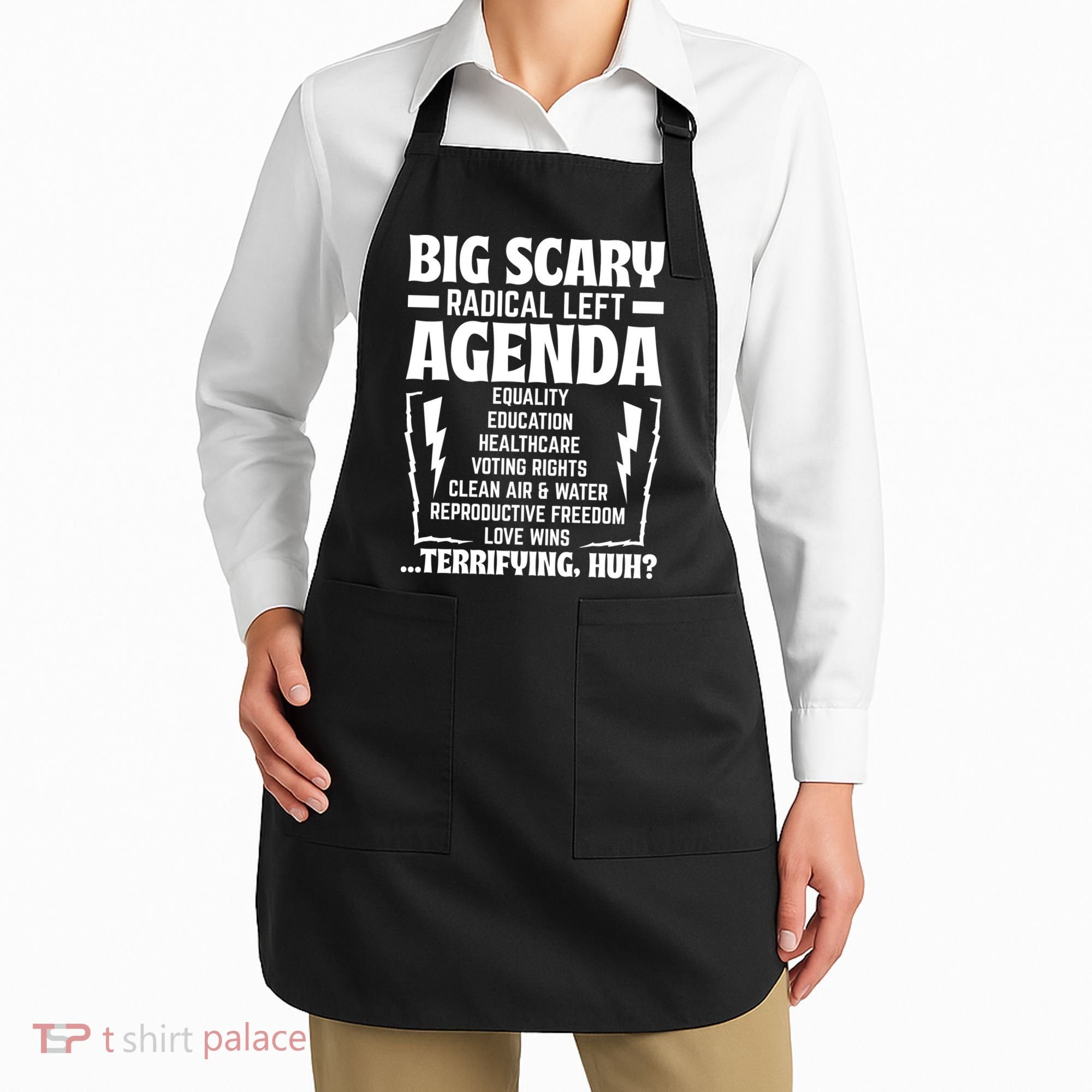 Big Scary Radical Left Agenda Social Justice Activist Apron