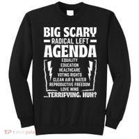 Big Scary Radical Left Agenda Social Justice Activist Sweatshirt thumb 0