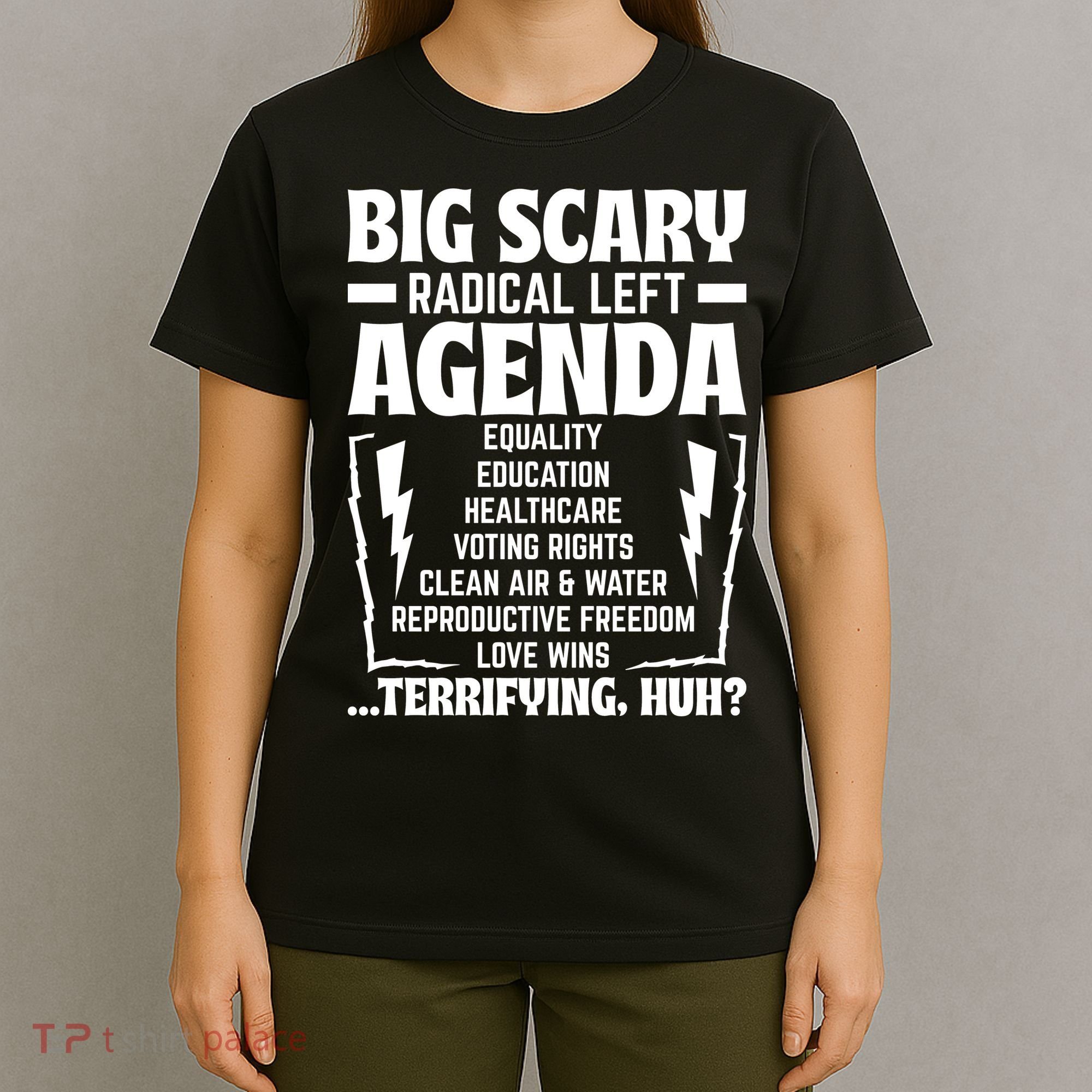 Big Scary Radical Left Agenda Social Justice Activist T-Shirt