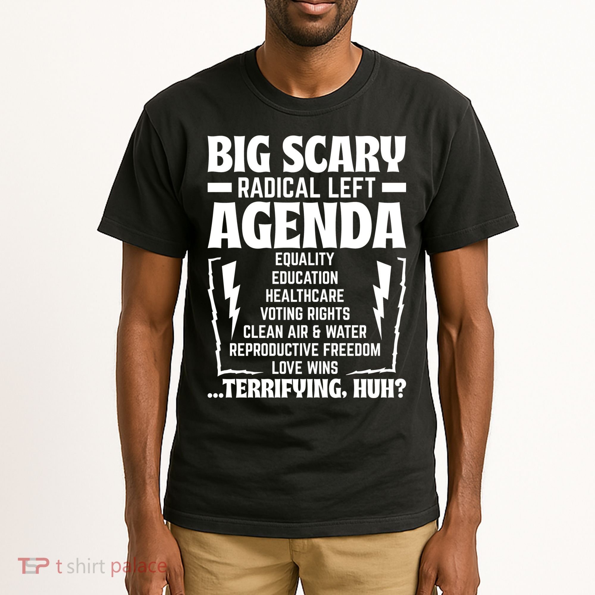 Big Scary Radical Left Agenda Social Justice Activist Tall T-Shirt