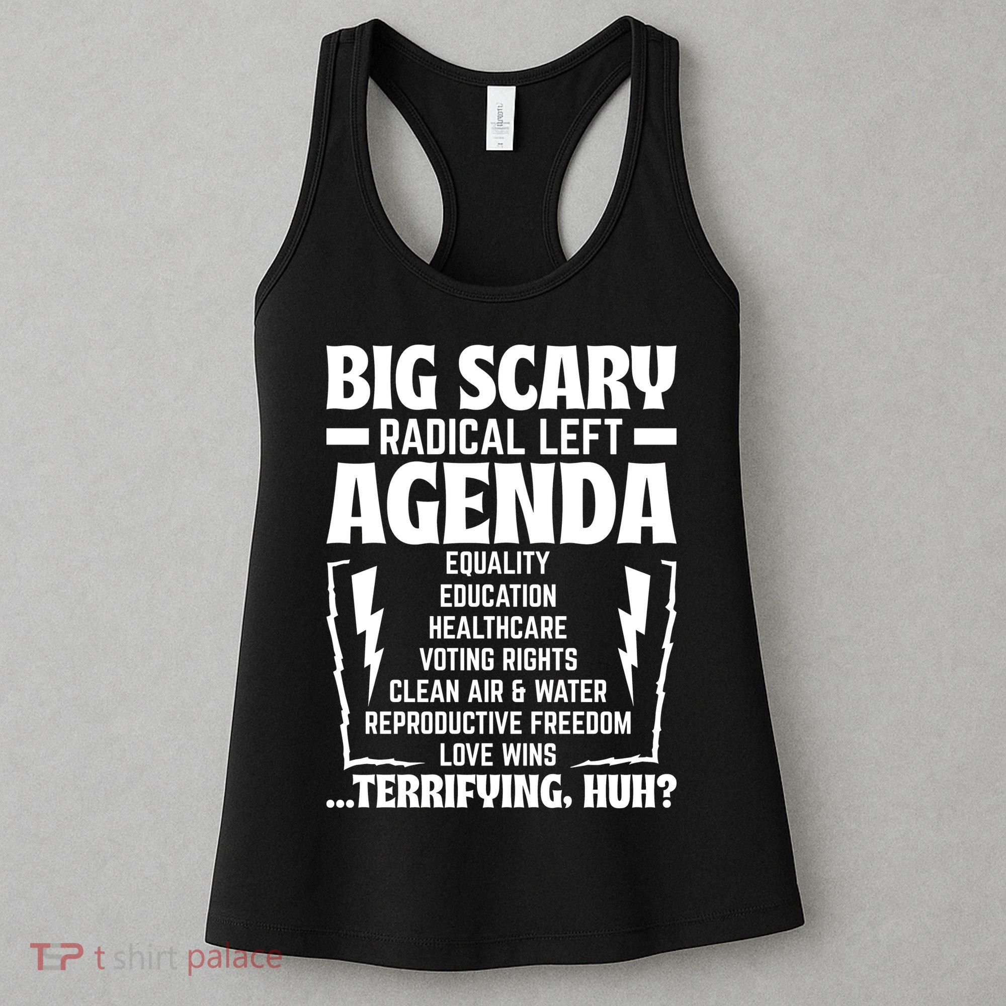 Big Scary Radical Left Agenda Social Justice Activist Women's Tank Top