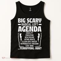 Big Scary Radical Left Agenda Social Justice Activist Tank Top thumb 2