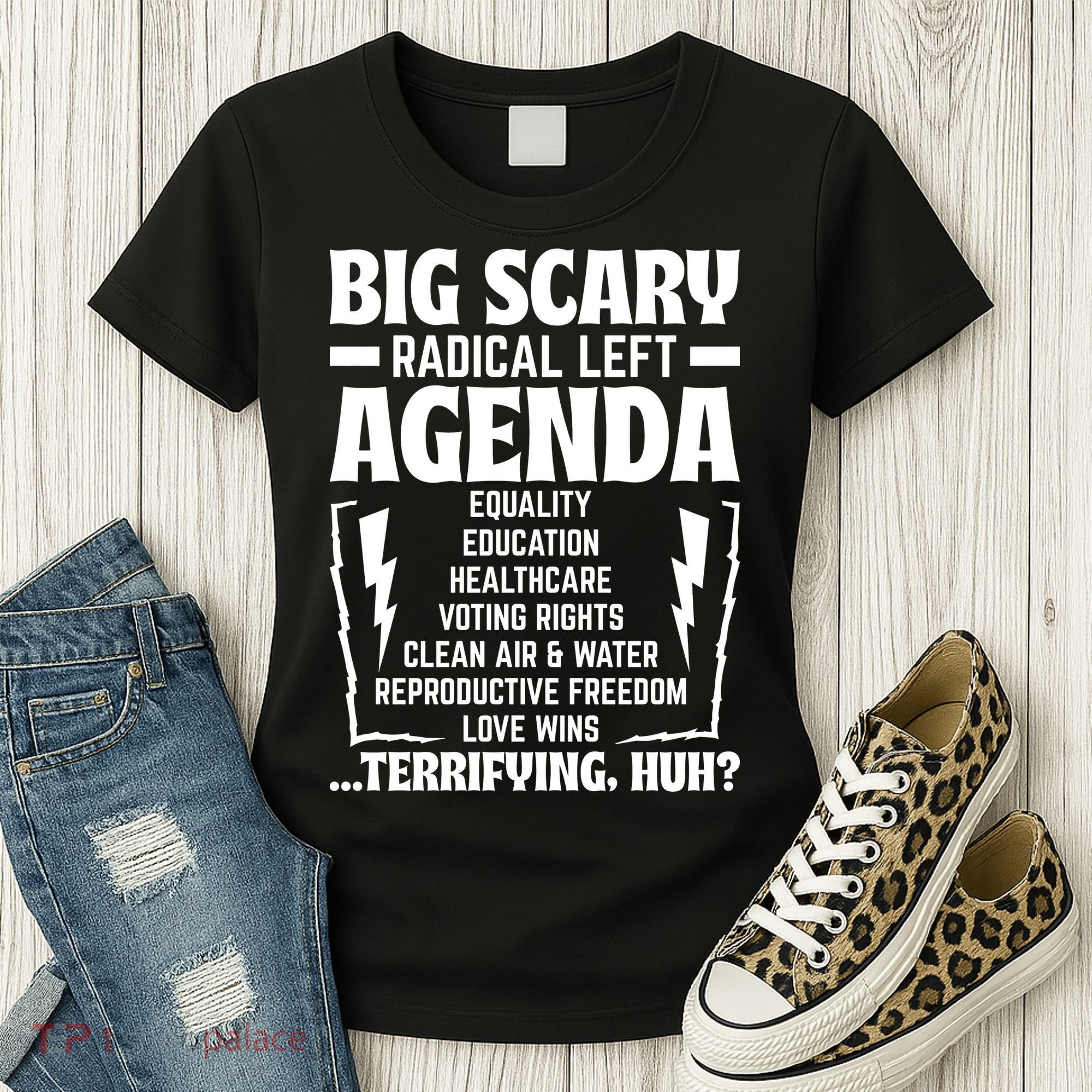 Big Scary Radical Left Agenda Social Justice Activist Women's T-Shirt