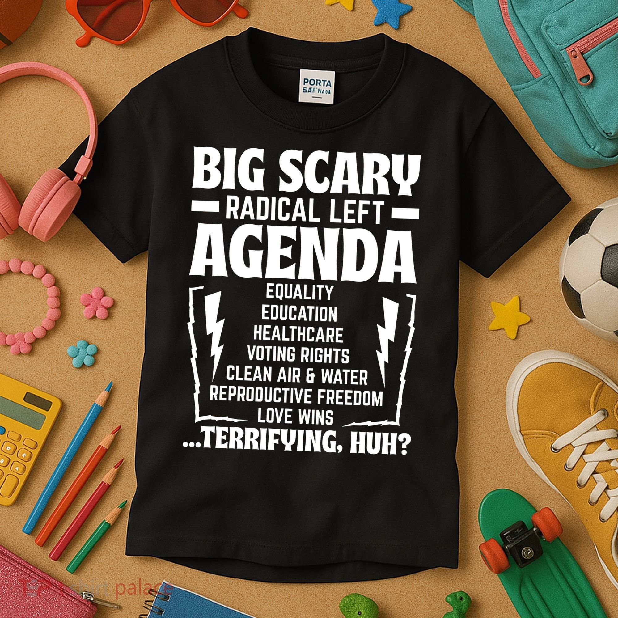 Big Scary Radical Left Agenda Social Justice Activist Kids T-Shirt