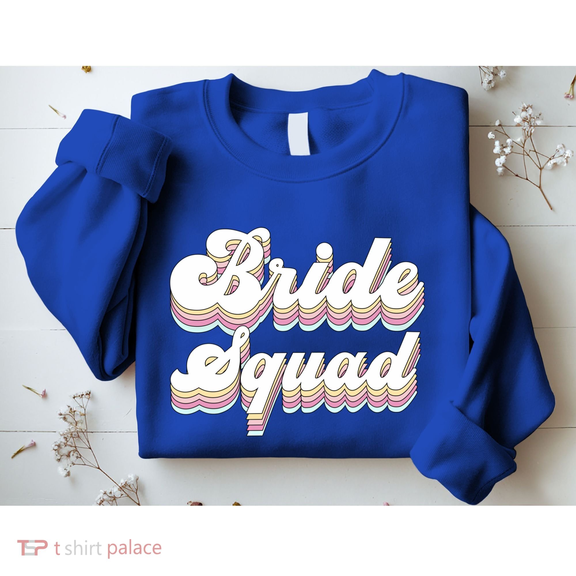 Bride Squad Retro Bachelorette Party Bridesmaids Meaningful Gift Sweatshirt