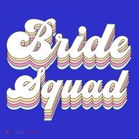 Bride Squad Retro Bachelorette Party Bridesmaids Meaningful Gift Sweatshirt thumb 3