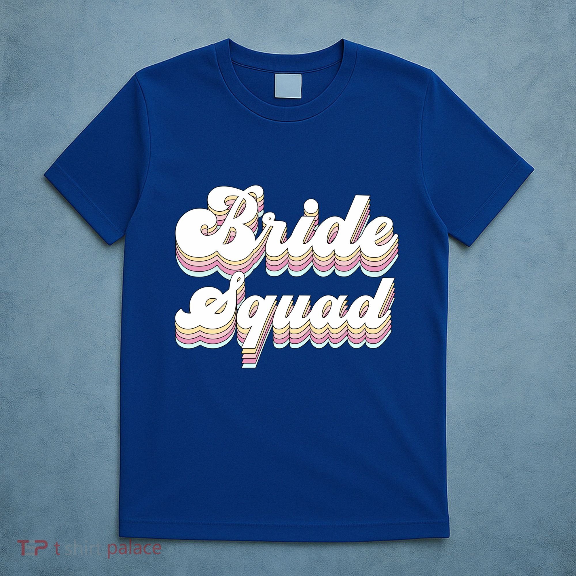 Bride Squad Retro Bachelorette Party Bridesmaids Meaningful Gift T-Shirt