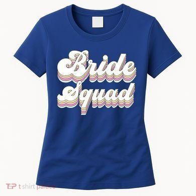 Bride Squad Retro Bachelorette Party Bridesmaids Meaningful Gift Women's T-Shirt