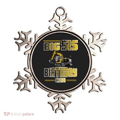 Big Sis Sister Birthday Crew Party Excavator Ornament