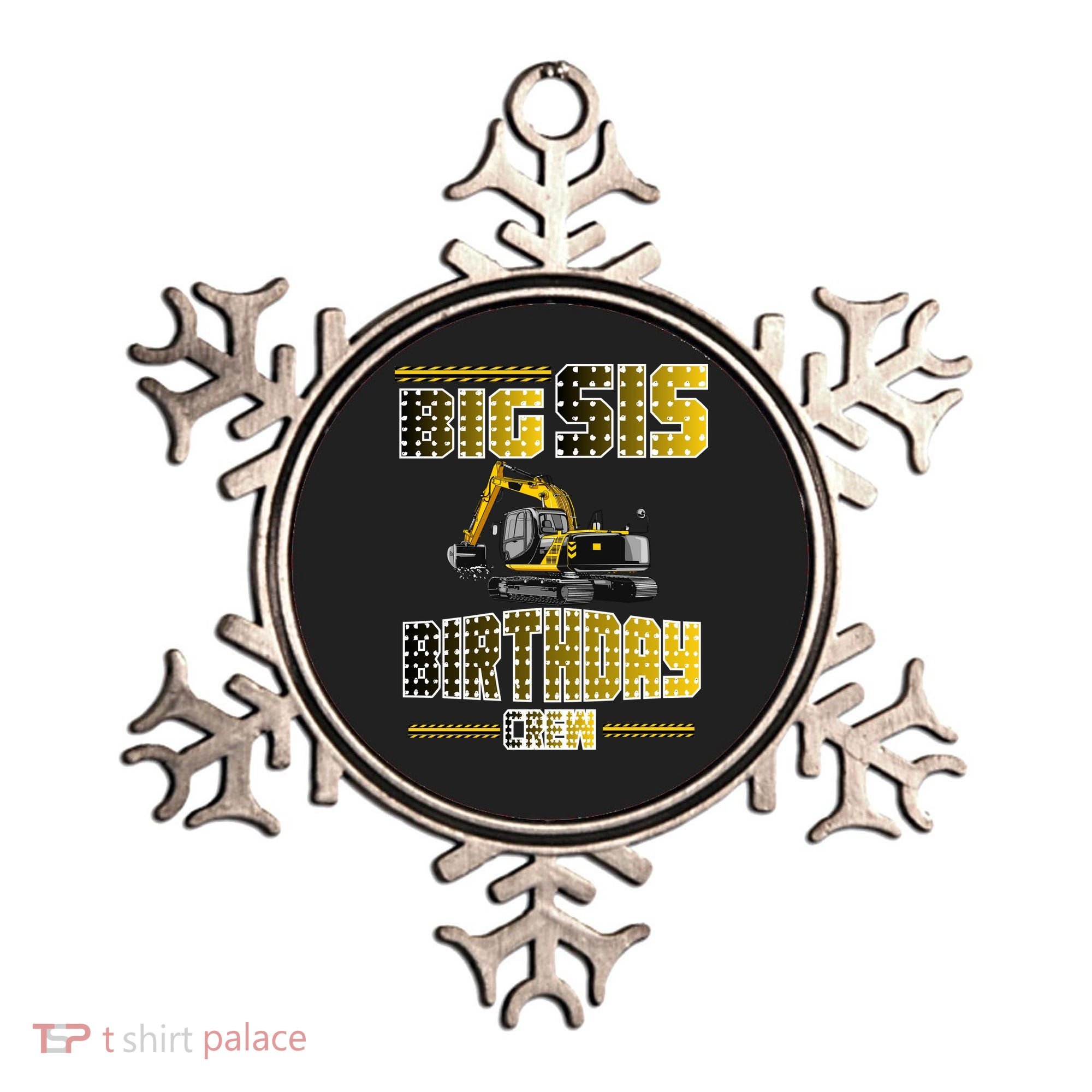 Big Sis Sister Birthday Crew Party Excavator Ornament