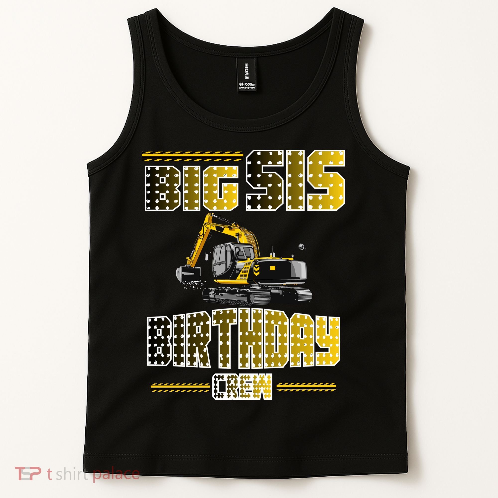 Big Sis Sister Birthday Crew Party Excavator Tank Top