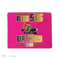 Big Sis Sister Birthday Crew Party Excavator Mousepad thumb 0