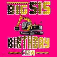 Big Sis Sister Birthday Crew Party Excavator Mousepad thumb 1