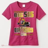 Big Sis Sister Birthday Crew Party Excavator Women's T-Shirt thumb 0