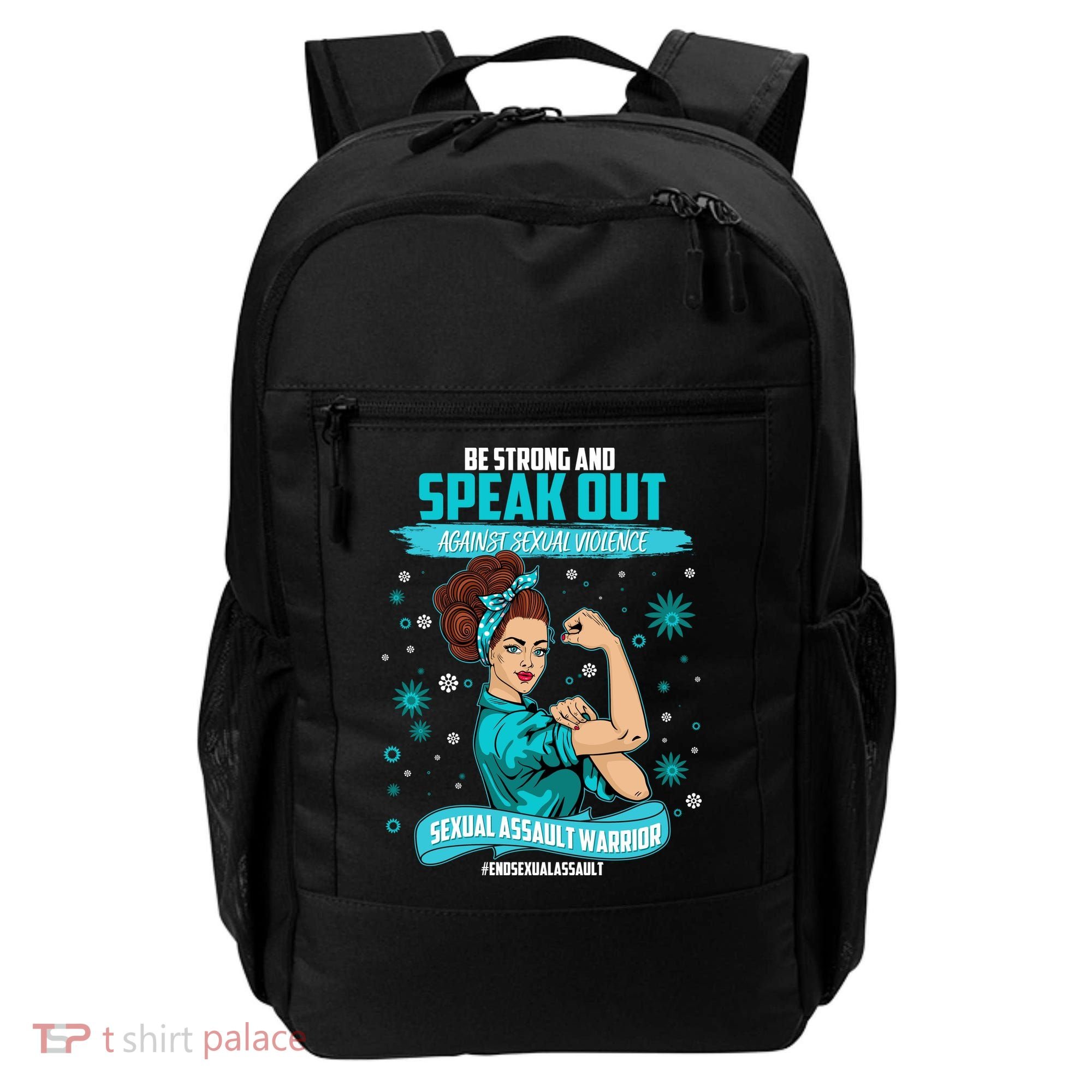 Be Strong Speak Out Against Sexual Violence Sexual Assault Warrior Backpack