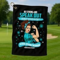 Be Strong Speak Out Against Sexual Violence Sexual Assault Warrior Golf Towel thumb 1