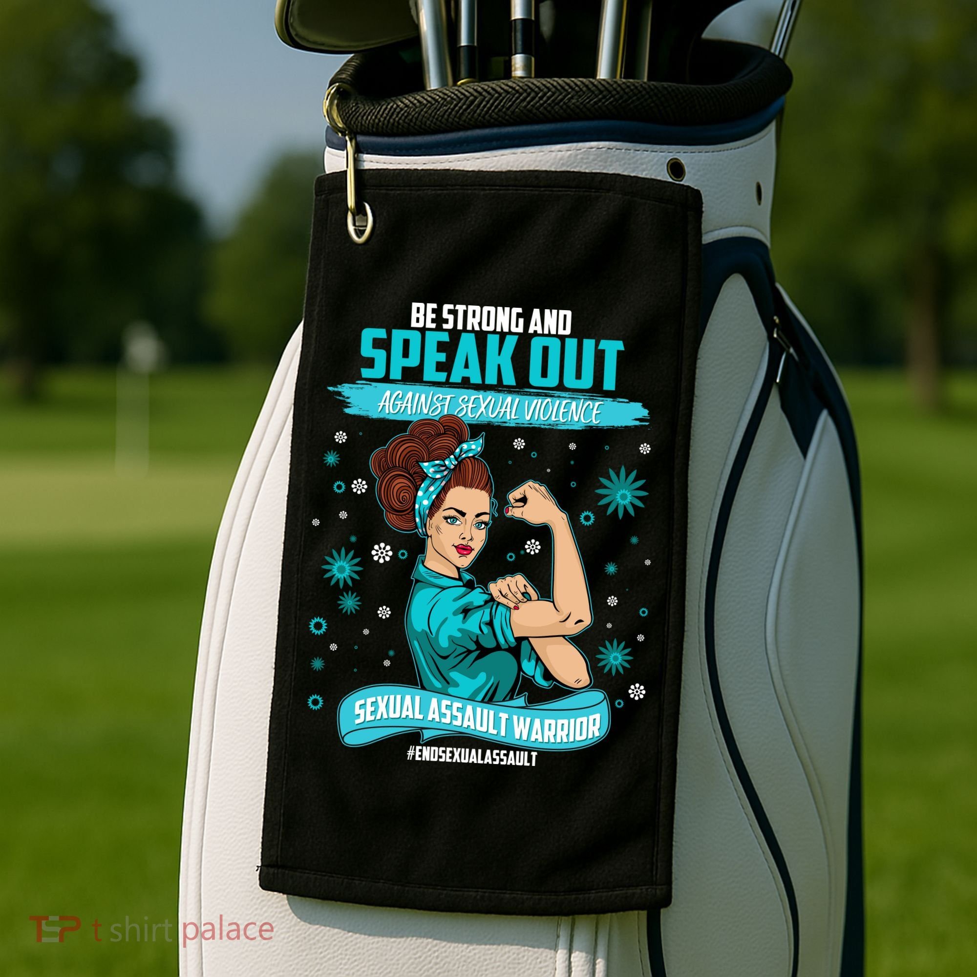 Be Strong Speak Out Against Sexual Violence Sexual Assault Warrior Golf Towel