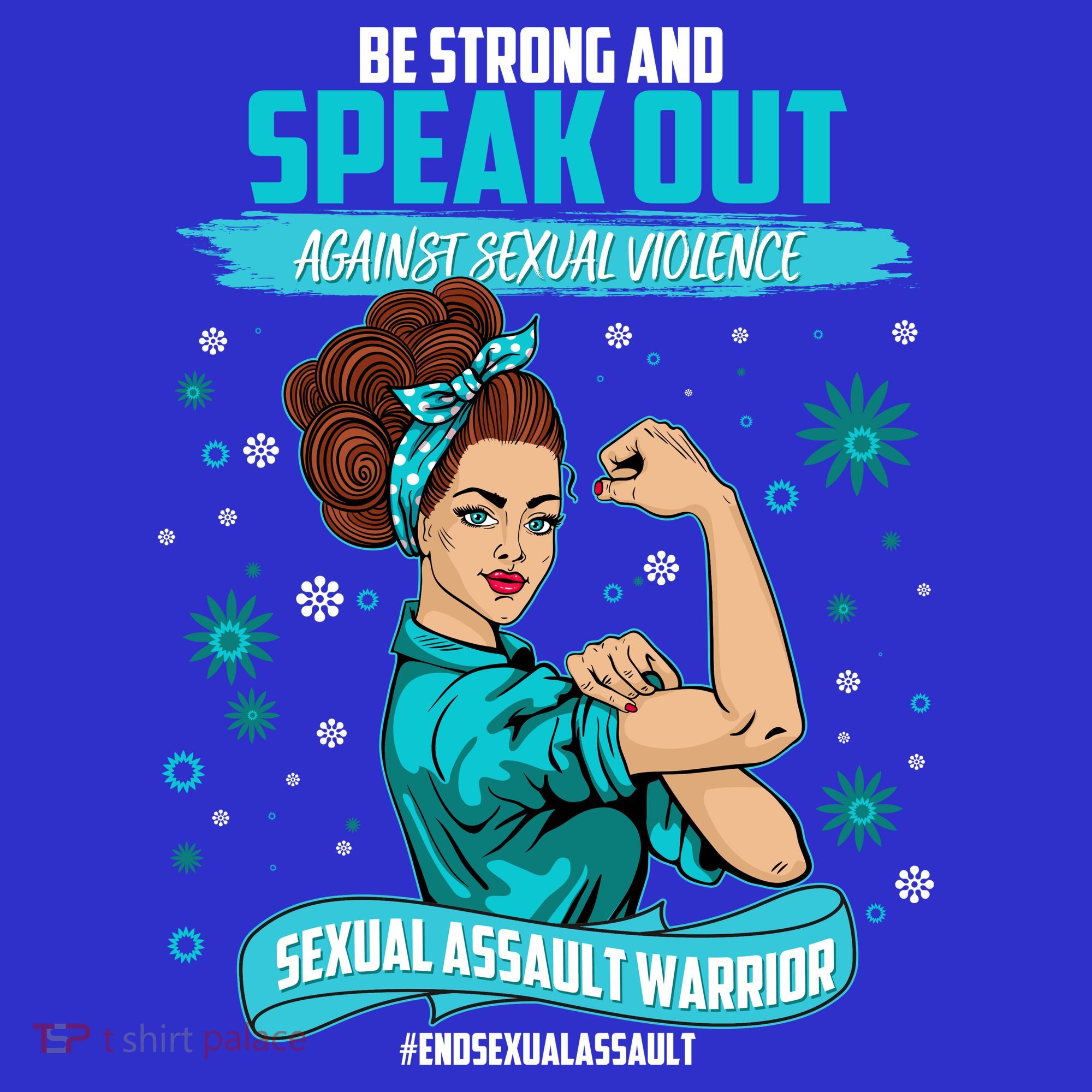 Be Strong Speak Out Against Sexual Violence Sexual Assault Warrior Sweatshirt
