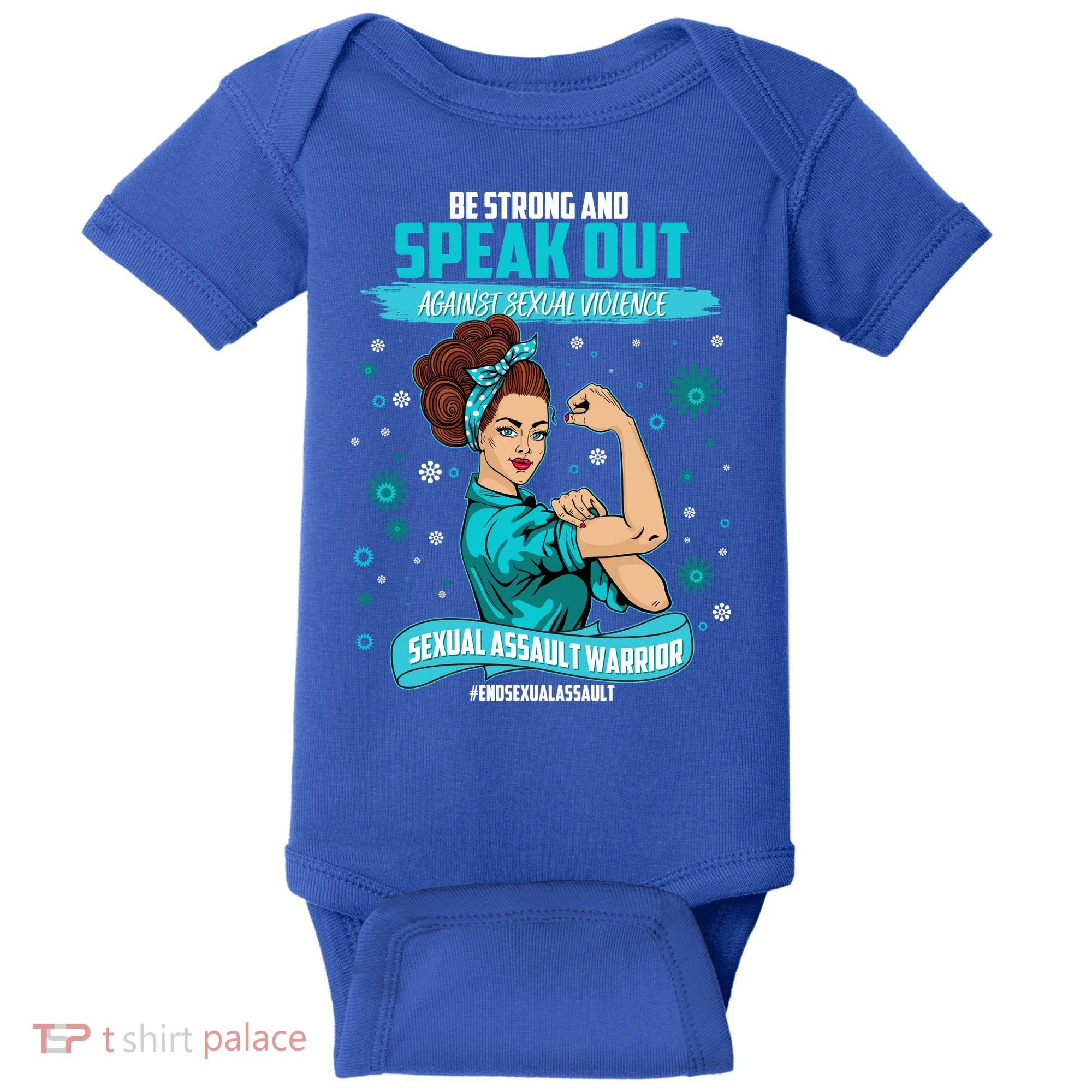 Be Strong Speak Out Against Sexual Violence Sexual Assault Warrior Baby Bodysuit