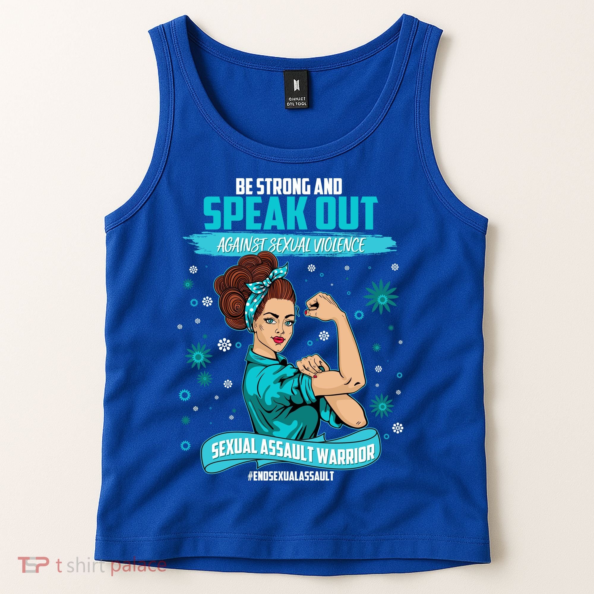 Be Strong Speak Out Against Sexual Violence Sexual Assault Warrior Tank Top