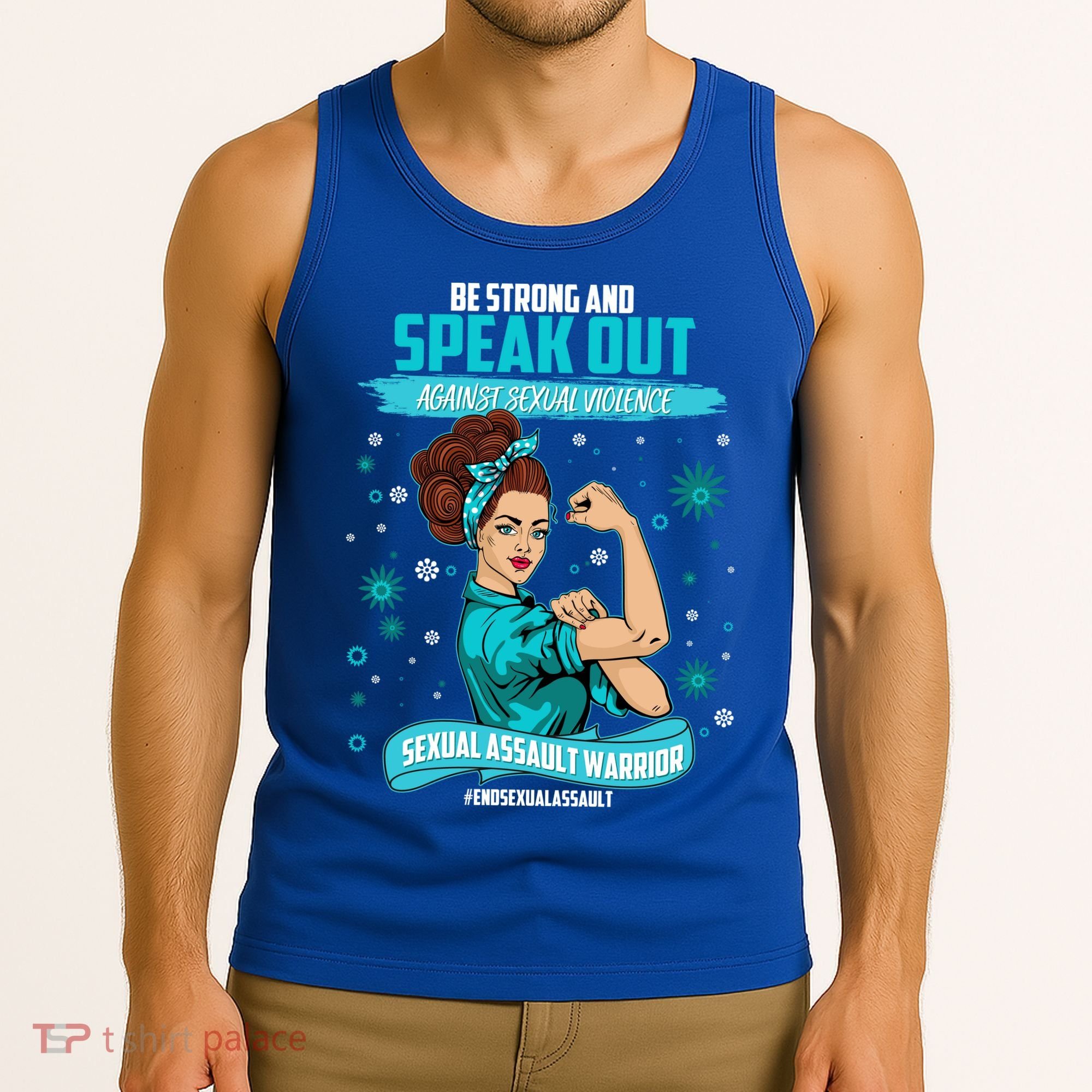 Be Strong Speak Out Against Sexual Violence Sexual Assault Warrior Tank Top