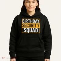 Birthday Security Squad Funny Family Party Best Ever Hoodie thumb 5