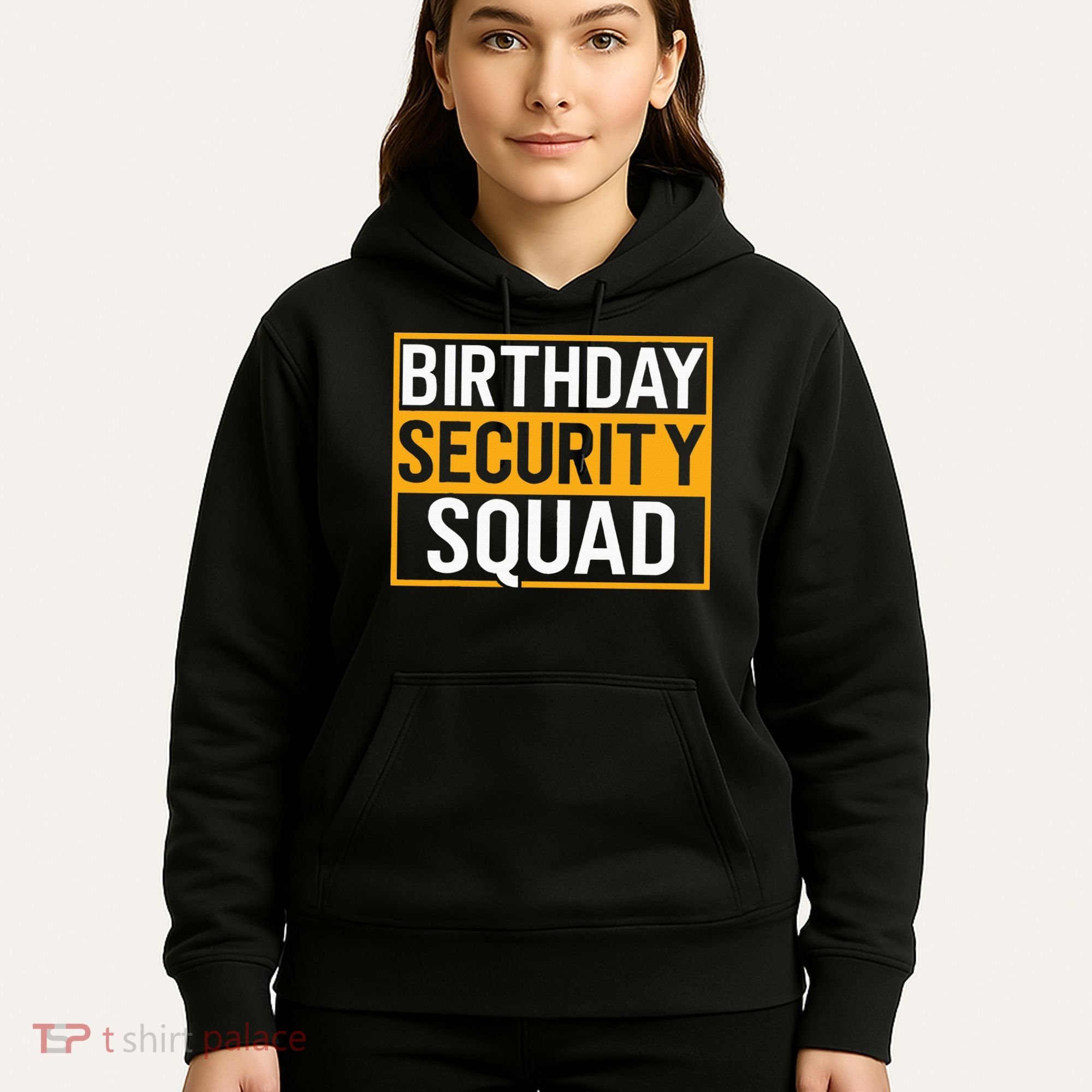 Birthday Security Squad Funny Family Party Best Ever Hoodie