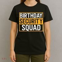 Birthday Security Squad Funny Family Party Best Ever T-Shirt thumb 4